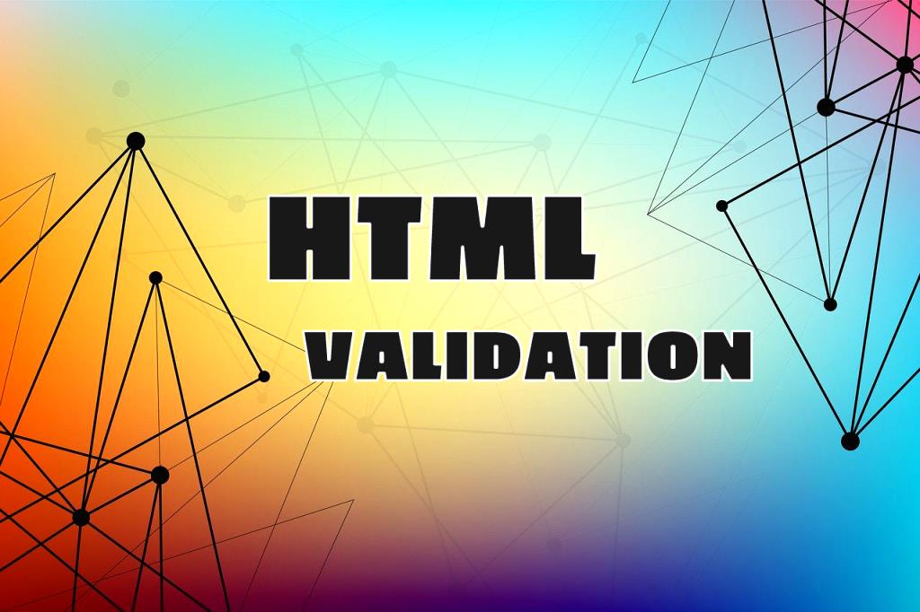 HTML VALIDATION