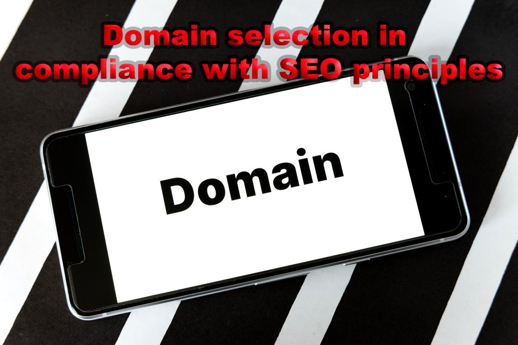 Domain selection in compliance with SEO principles