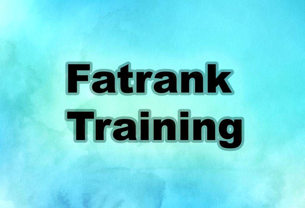 Fatrank training
