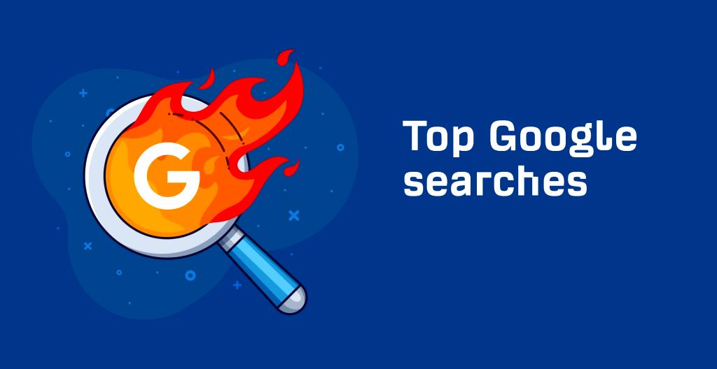 What are the top searched words on Google?