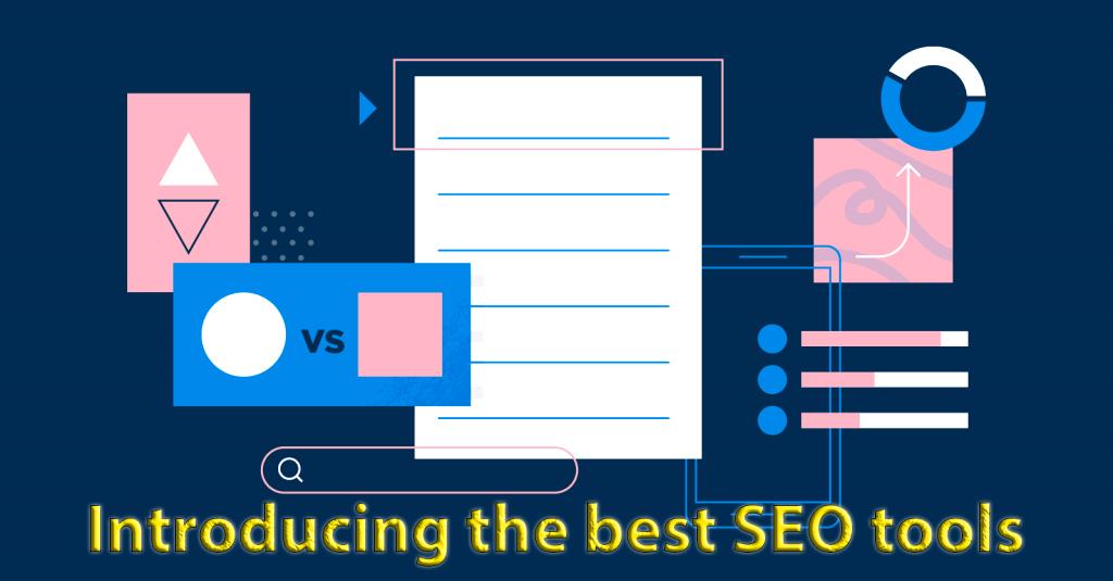 Introducing the best SEO tools