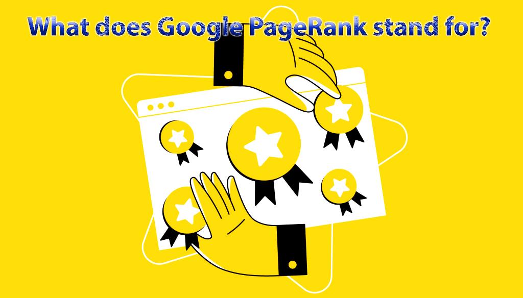 A Google algorithm ranks the webpages in the search engine results.As per Google,PageRank performs by continuing the counting of links to a page to assess how important the webpages are. What does Google PageRank stand for?