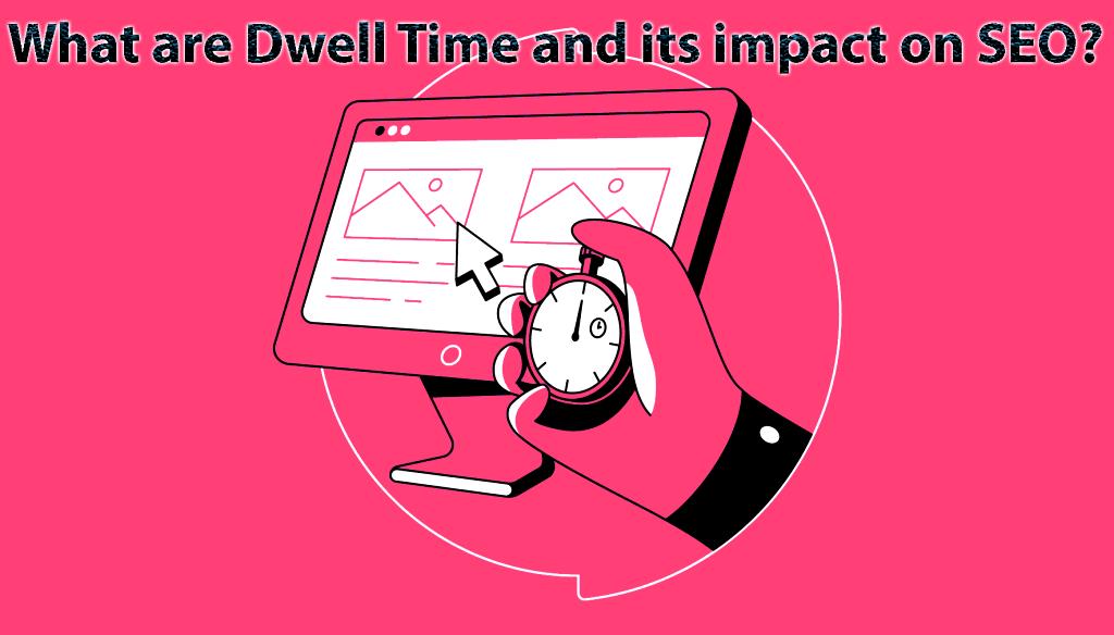 Dwell Time is the amount of time that a Google searcher spends on a page from the search results before returning back to the SERPs. Many SEO professionals consider Dwell Time an important Google ranking signal. What are Dwell Time and its impact on SEO?