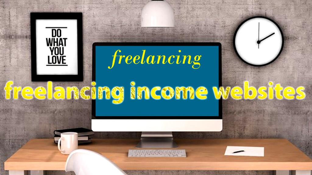 freelancing income websites