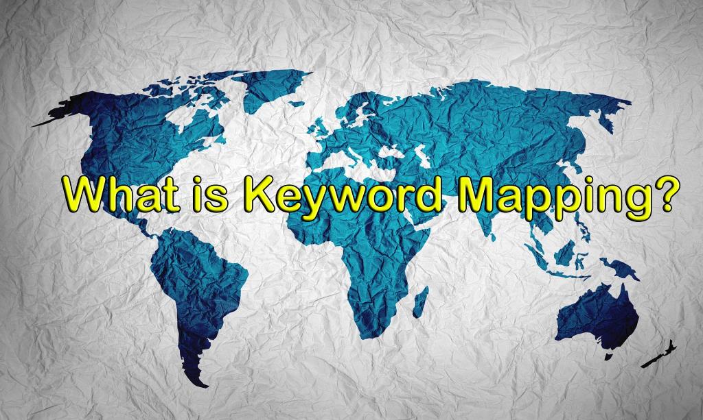 What is Keyword Mapping?