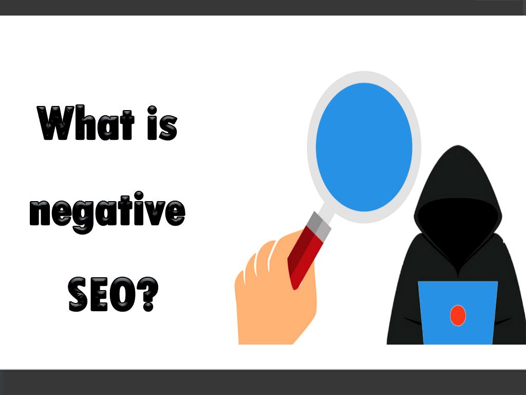 What is negative SEO?