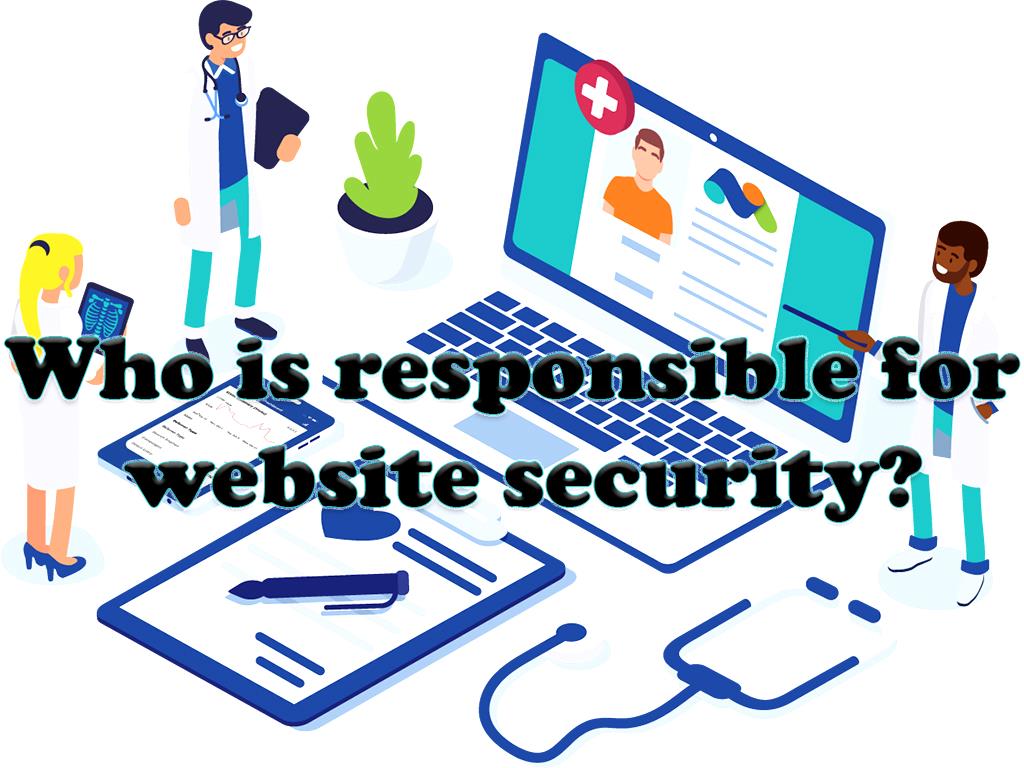 Who is responsible for website security?