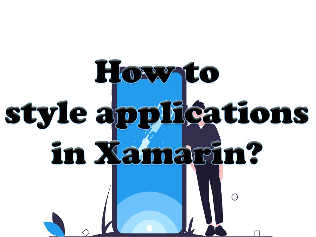 We know that we can create different types of applications using Xamarin. The applications we create can have different appearances and shapes. CSS is used to style and change the appearance of the elements in the sites. applications in Xamarin