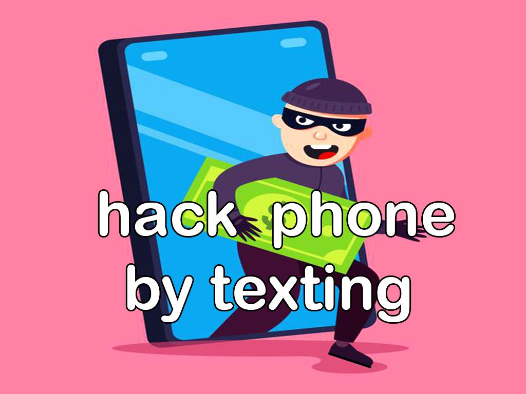 hack phone by texting