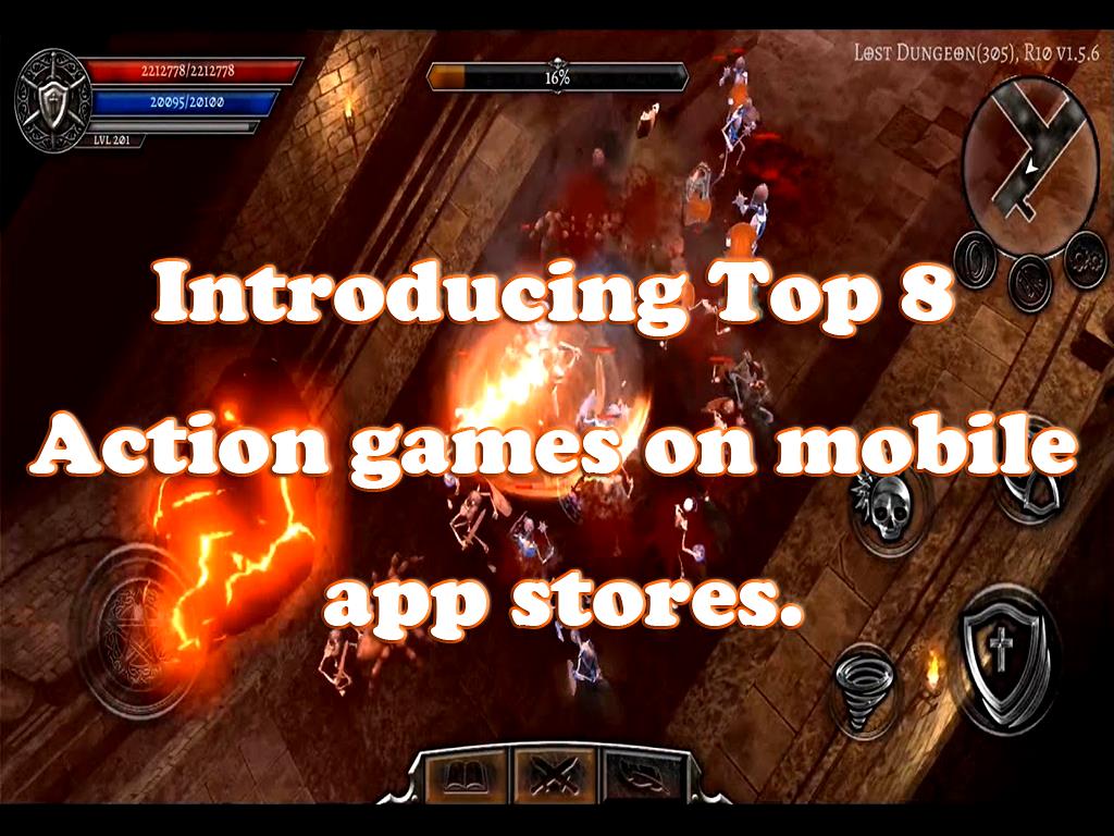 Introducing Top 8 Action games on mobile app stores.
