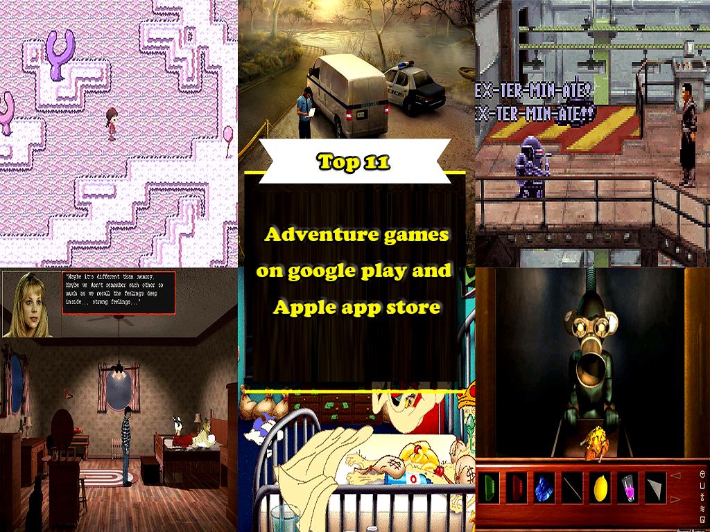 Top 11 Adventure games on google play and Apple app store