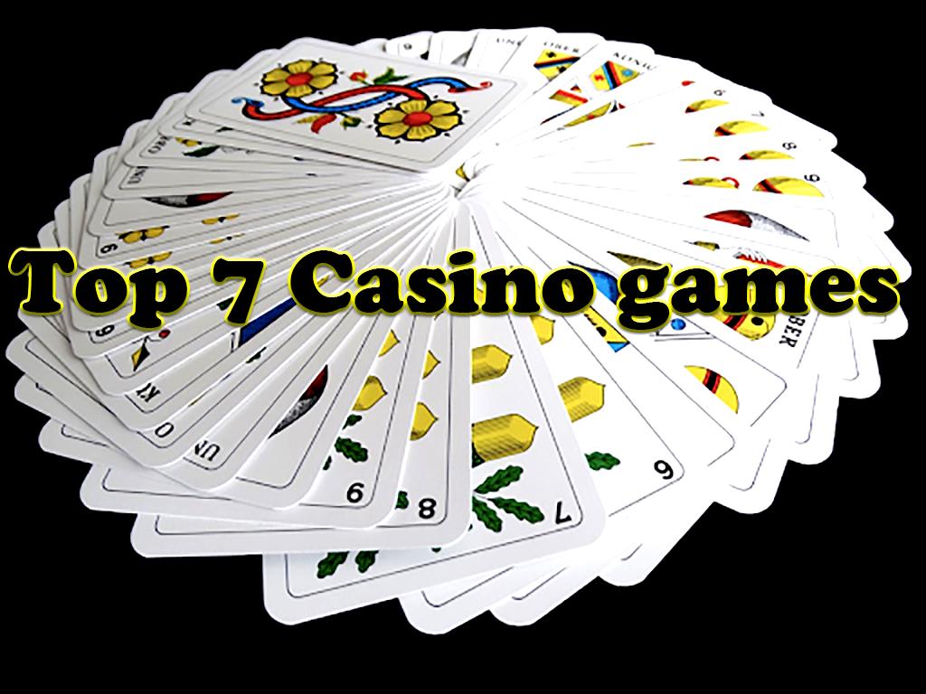 Top 7 Casino games