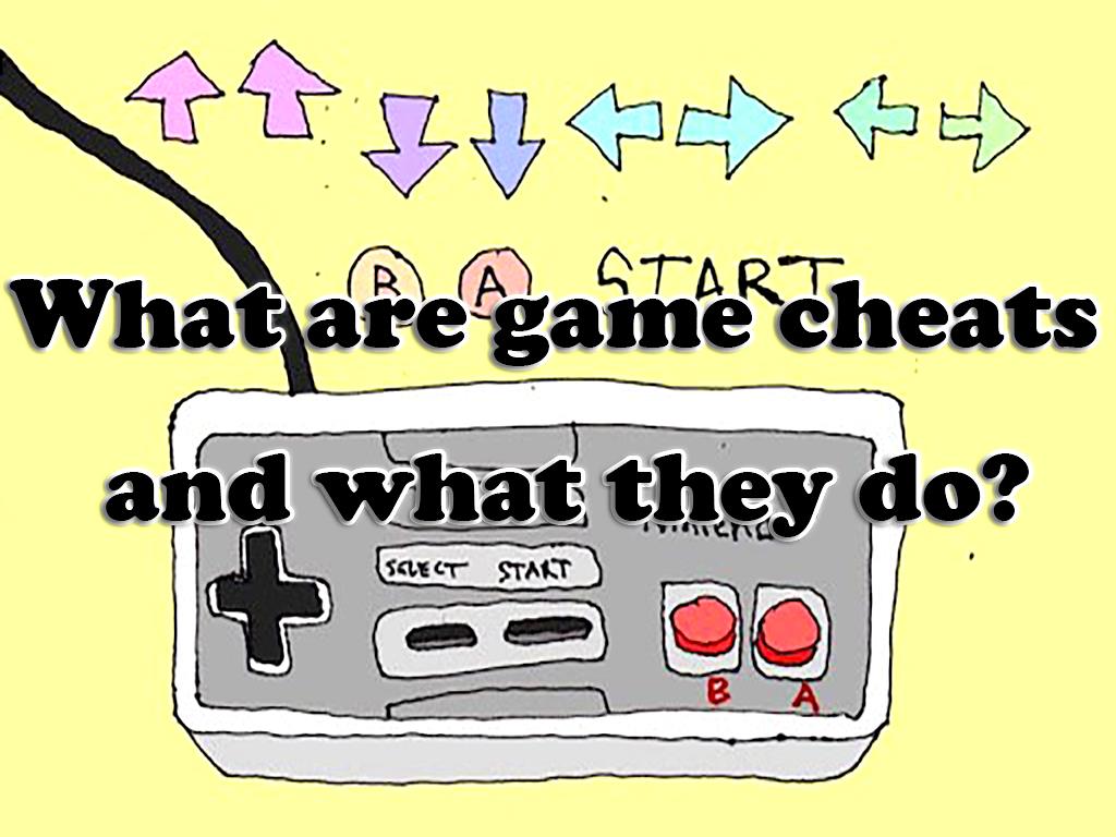 Now that we have talked about the legality of cheat hacks, let cheats and what they do