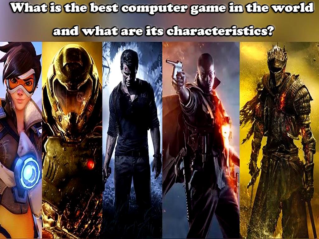Computer games are one of the most popular entertainment in the world today. We are going to talk to you about the best computer game in the world. If you want to know this game, stay with us until the end of the article. computer game in the