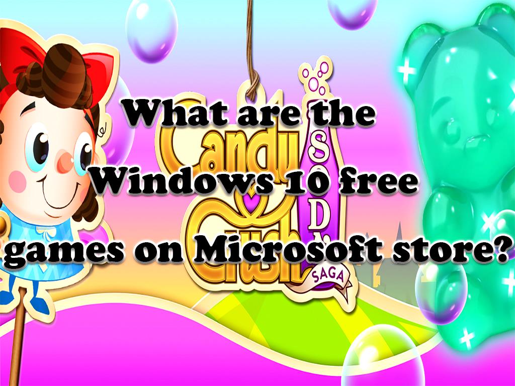 Best Windows 10 free games on Microsoft store?