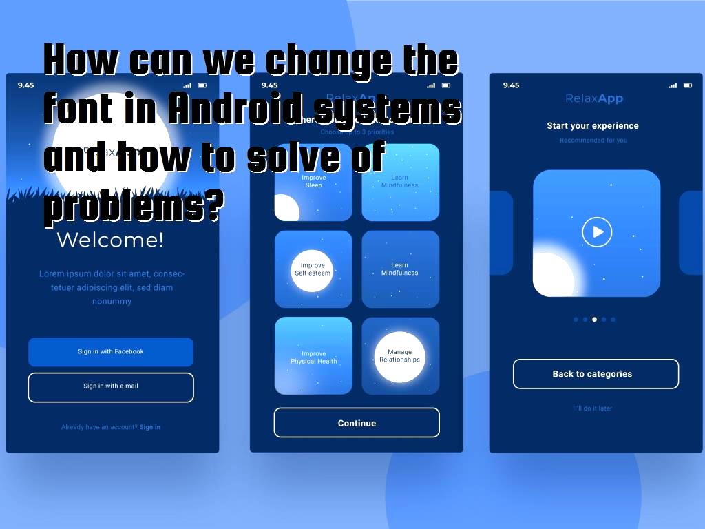 The type of font used in Android system applications may not be liked by users and many users may want to change them to use other fonts, in which case we need to make some adjustments. font in Android systems