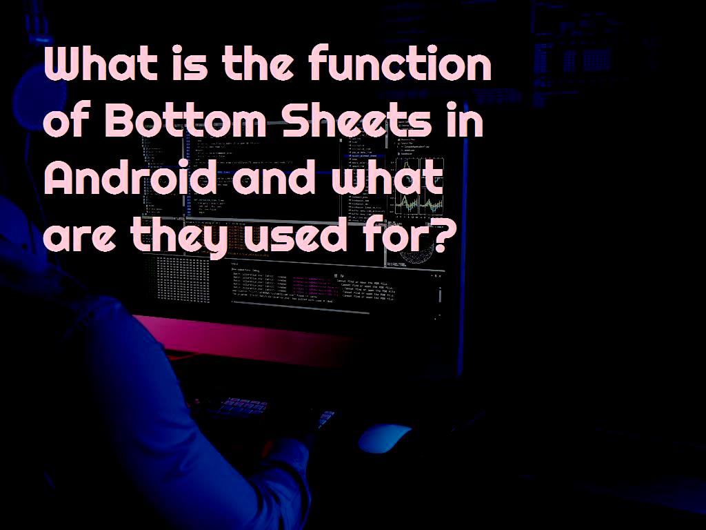so that they can be opened from the bottom of the page to the top of the page and show the required information to users, and Bottom Sheets, including components Material Design are on Android. They have two different types, one Persistent Bottom Sheet and Modal Bottom Sheet (modal bottom sheets android), both of which are used to display information to users, and the way to access them is by dragging them from the bottom of the page and then the item information We see the needs and details. It should be noted that these can be used in applications such as Google Maps and Google Drive. Google Drive and Google Maps are examples of their use in applications. function of Bottom Sheets