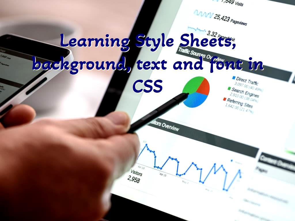 Learning Style Sheets, background, text and font in CSS