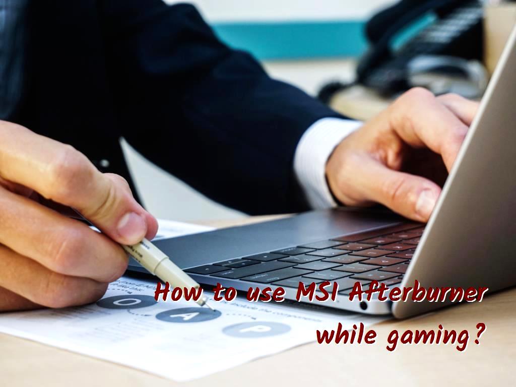 Professional gamers use MSI Afterburner software to control and set their systems while they are playing games. This software is very powerful and using it is easy. Afterburner while gaming