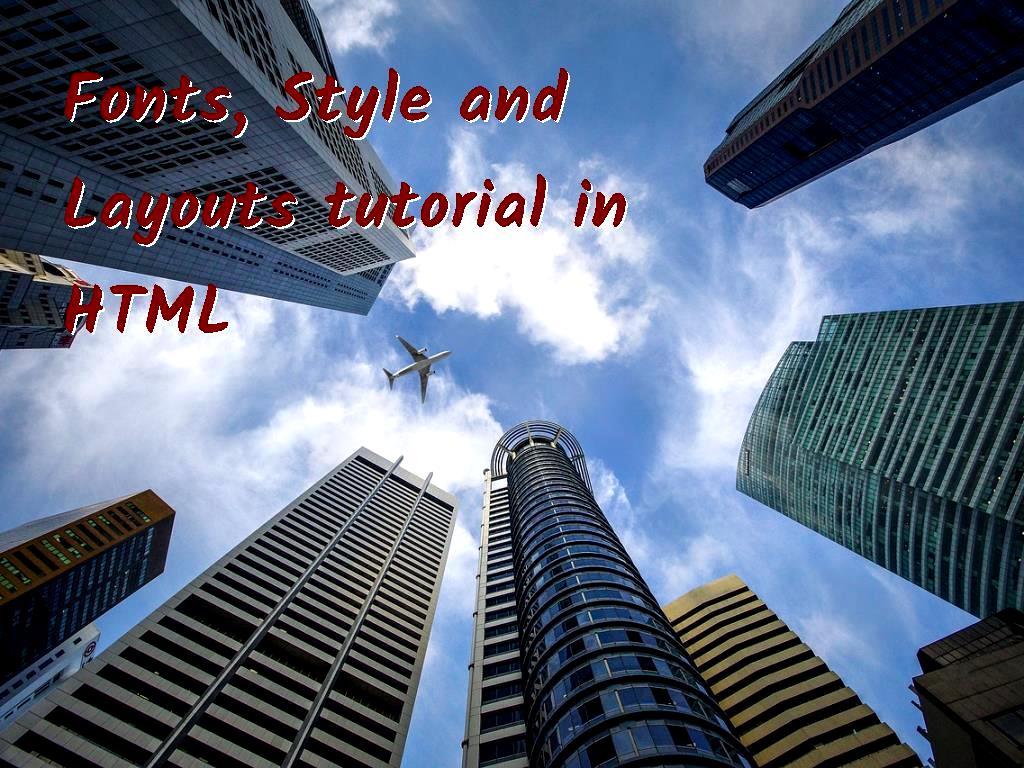 HTML is one of the programming languages that has different features and programmers use it, in the following, we will examine fonts, Style Sheet and Layouts in this language. Style and Layouts