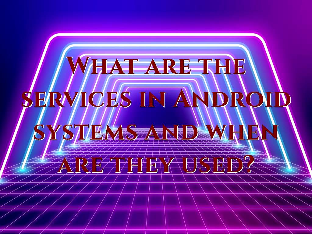 In applications intended for Android systems, the components of the applications are displayed to users when long and complex processes are performed. systems and when are they