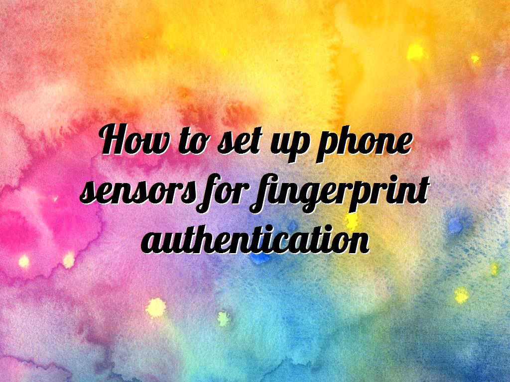 Of course, it should be noted that in addition to the operating system, the phone must support this feature in terms of hardware to be able to use it. If you want to set up how to use your phone to unlock your phone, it is recommended that you follow this article. sensors for fingerprint
