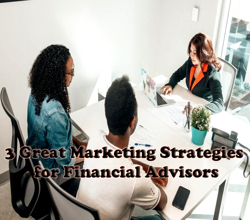 Being a financial advisor comes with multi-faceted responsibilities. You have to stay up to date on the latest rules and regulations. Marketing Strategies for Financial