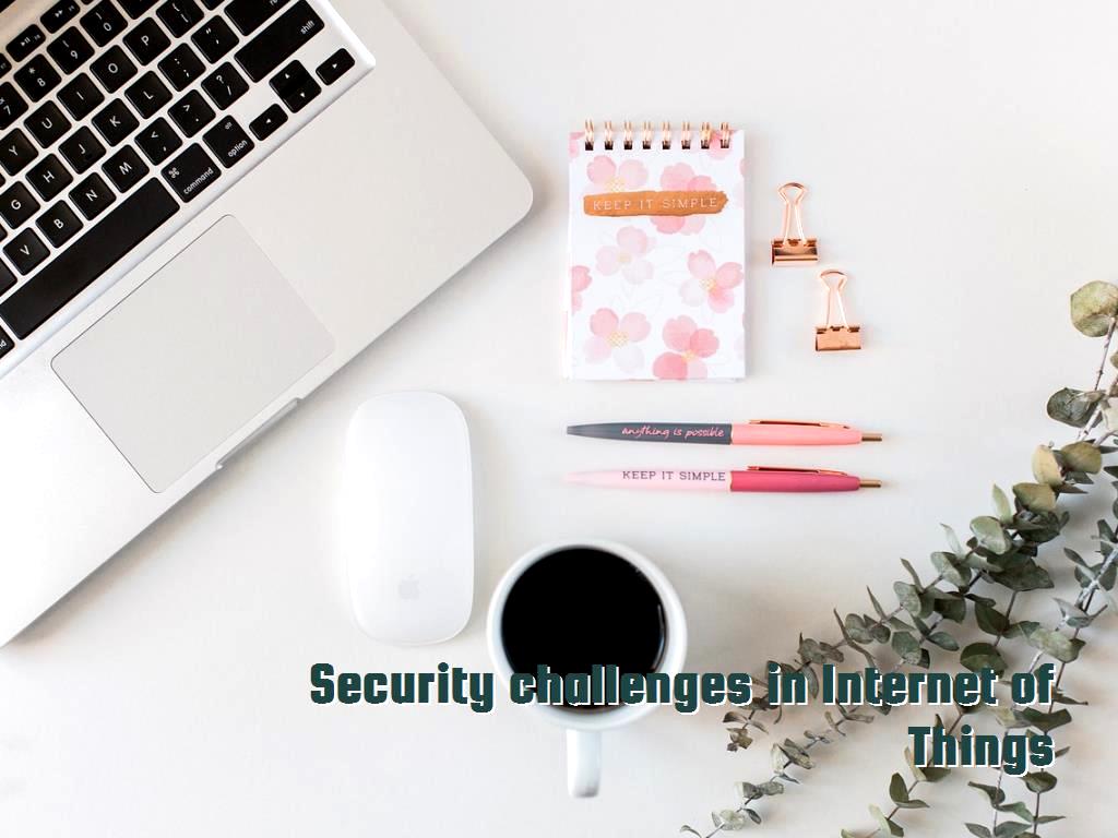 challenges in Internet of Things