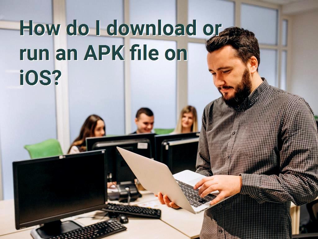 You may also have encountered the problem of not being able to open APK files on the phone an APK file on iOS