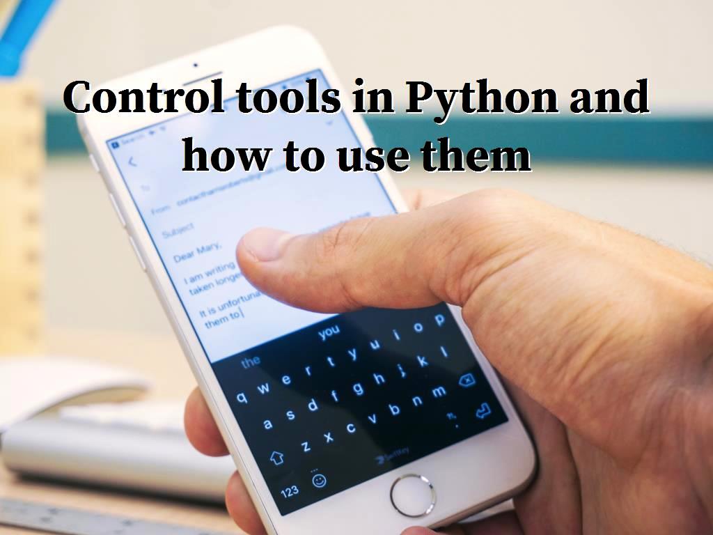 Control tools in Python and how to use them
