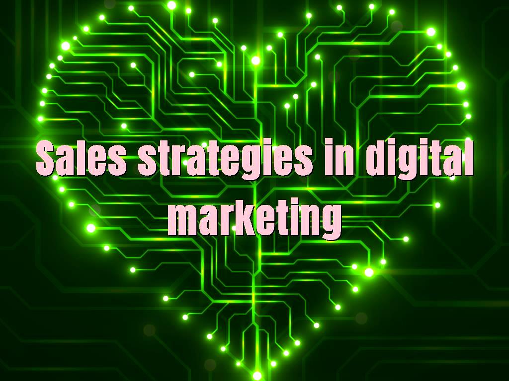 There are tips and techniques and sales strategies in digital marketing that we should use to sell more and improve the business, which we will refer to and explain in this article. strategies in digital