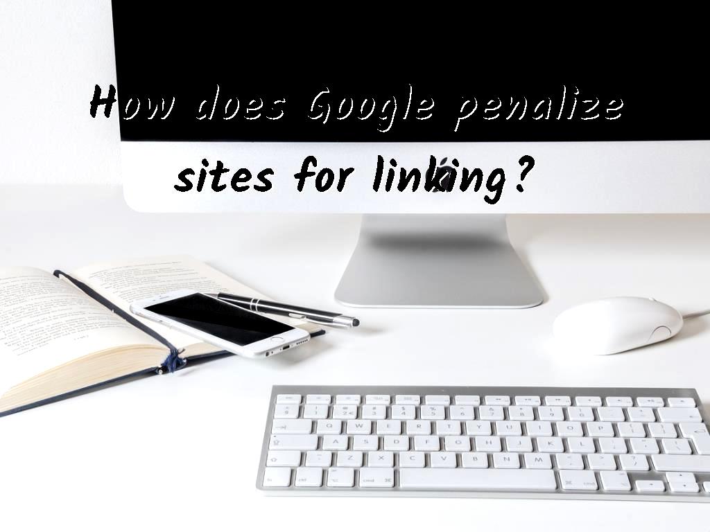 In order for Google search engine not to penalize your site when buying backlinks, it is better to first get acquainted with its principles and crimes, which are listed in this article. Google penalize sites for linking