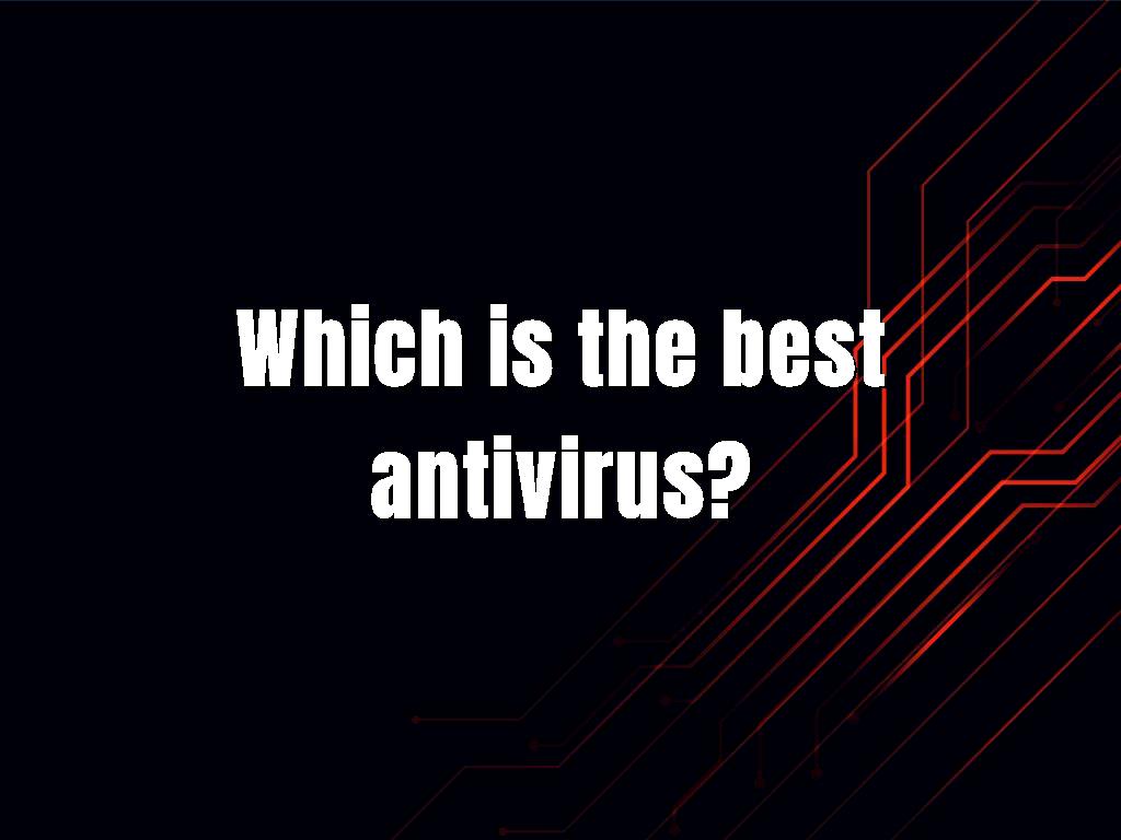 In choosing an antivirus to protect the system, we must pay attention to its type and applications so that we can choose the best that you can get help from this article. Which is the best antivirus?