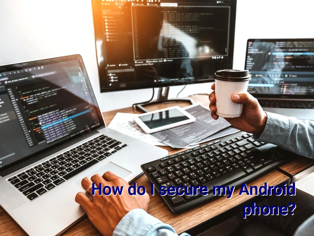 If you are using an Android phone and you want to protect your phone against all kinds of malware and hackers and increase its security, you can use the solutions mentioned in this article. I secure my Android phone