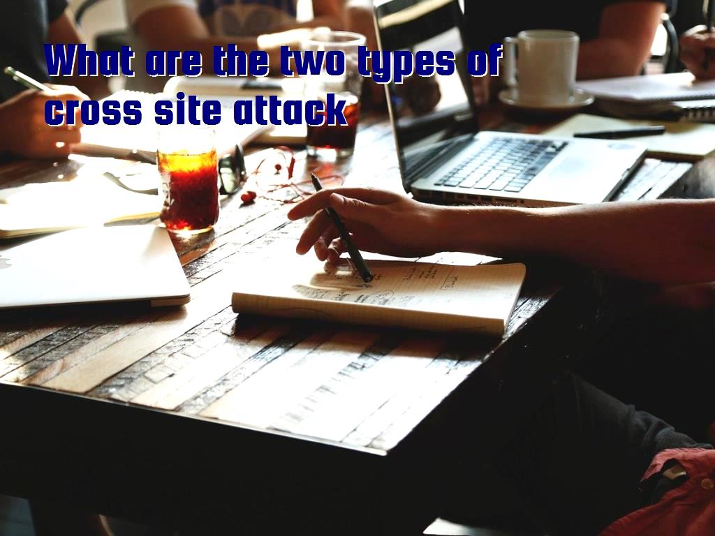 You will find out the exact and accurate meaning of across sites, besides getting familiar with two different types of it. You also will learn how to protect your system from an attack. cross site attack