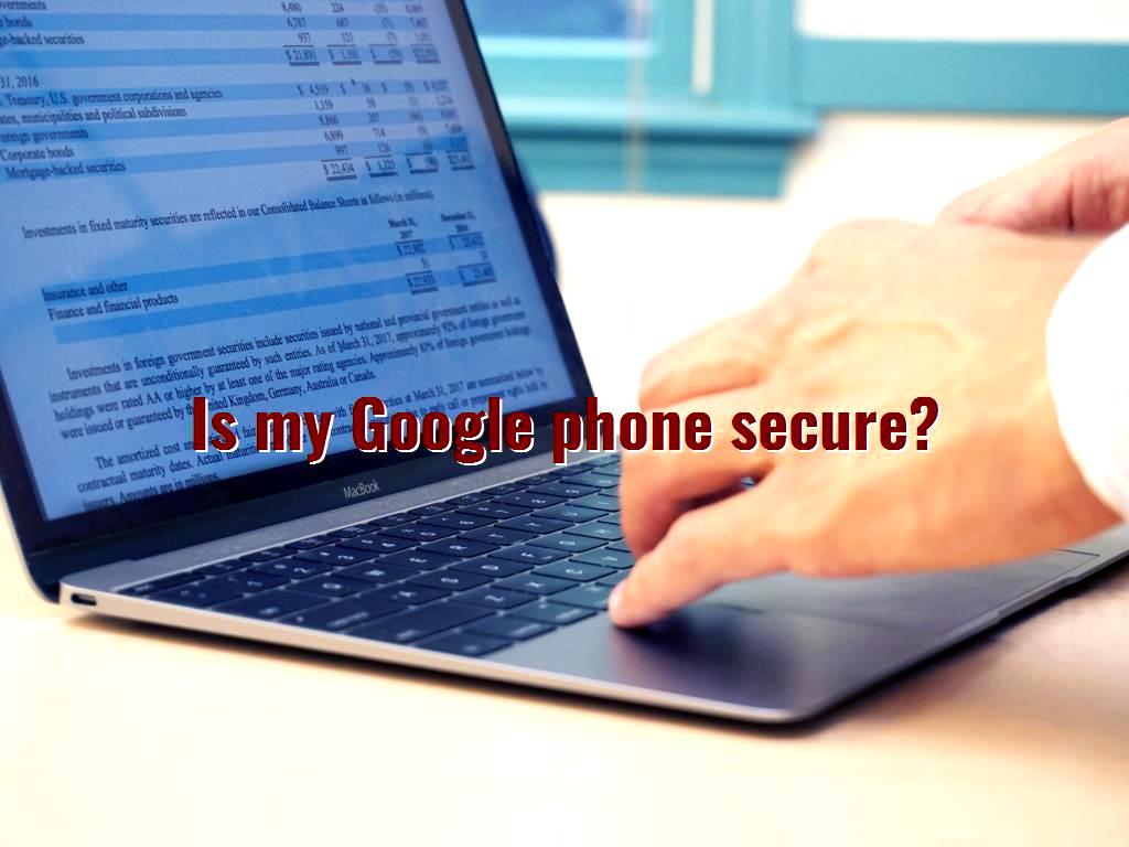 Now a days we can access to all the world by Google but we don’t know how to improve it’s security so in this article we want give you every information about this subject. Google phone secure