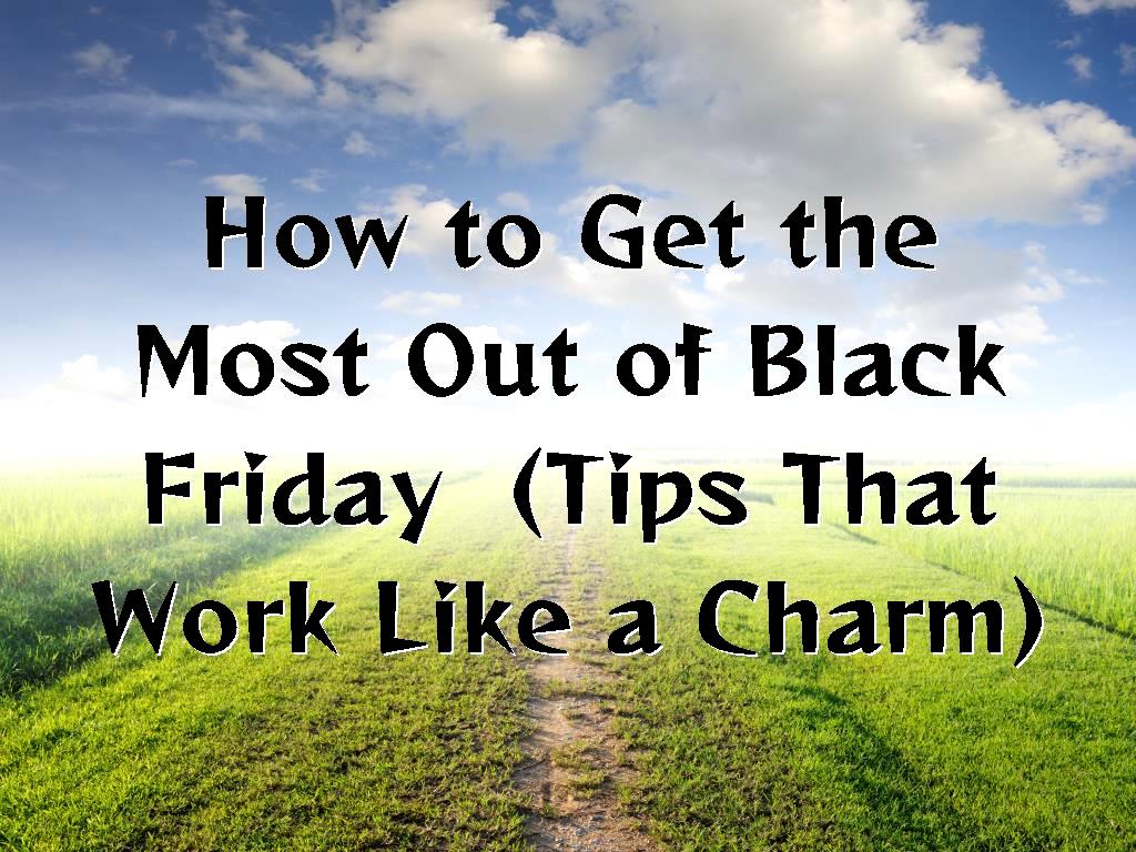 The Friday after Thanksgiving, commonly known as ‘Black Friday’ is said to be the biggest shopping day of the year. It is an ideal time to enjoy huge discounts on almost every type of shopping item, whether you are purchasing your favorite goodies online, or in stores.   How to Get the Most