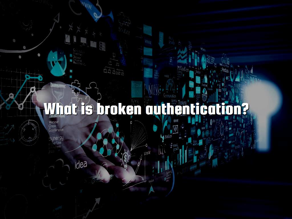 what-is-broken-authentication