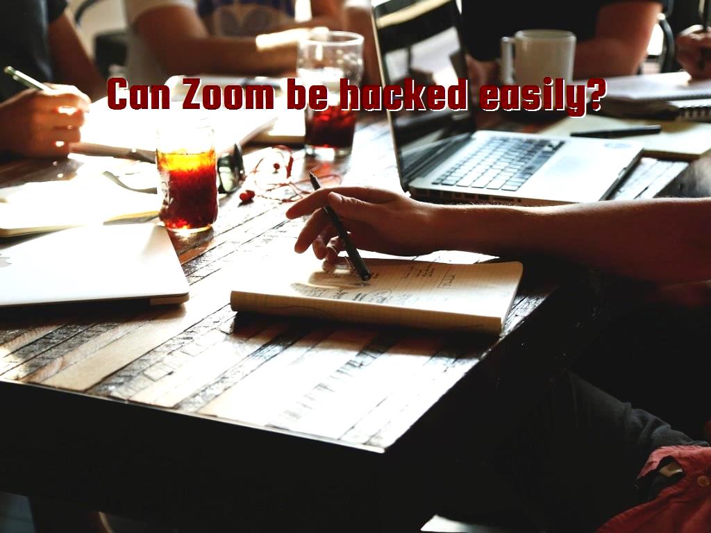 Can Zoom be hacked easily?