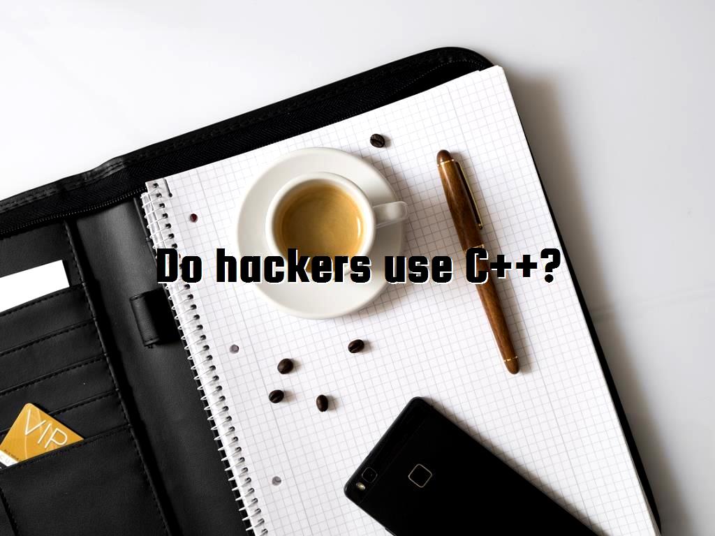 C ++ programming language can be used for hacking and in addition to C ++ programming language, there are other languages for hacking that we want to mention in this article. Do hackers use C++