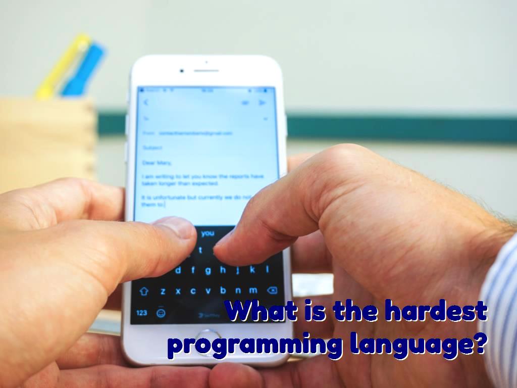 What is the hardest programming language?