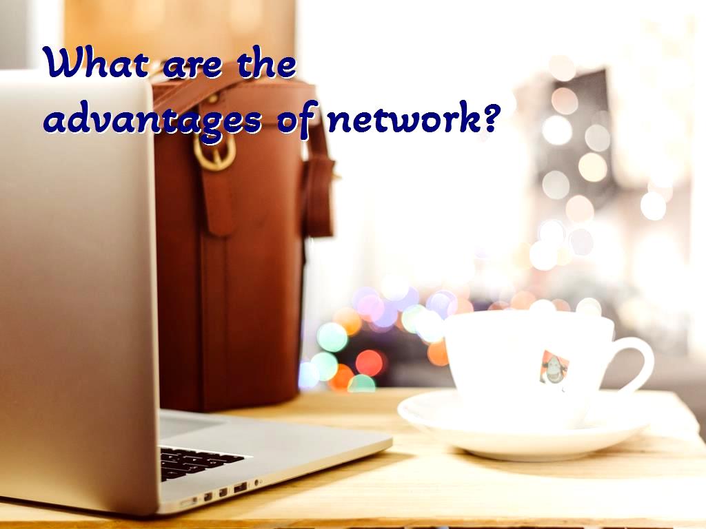 If you want to use computer networks and learn about their benefits, you can read this article and then use them knowing the benefits of computer networks better. are the advantages of network