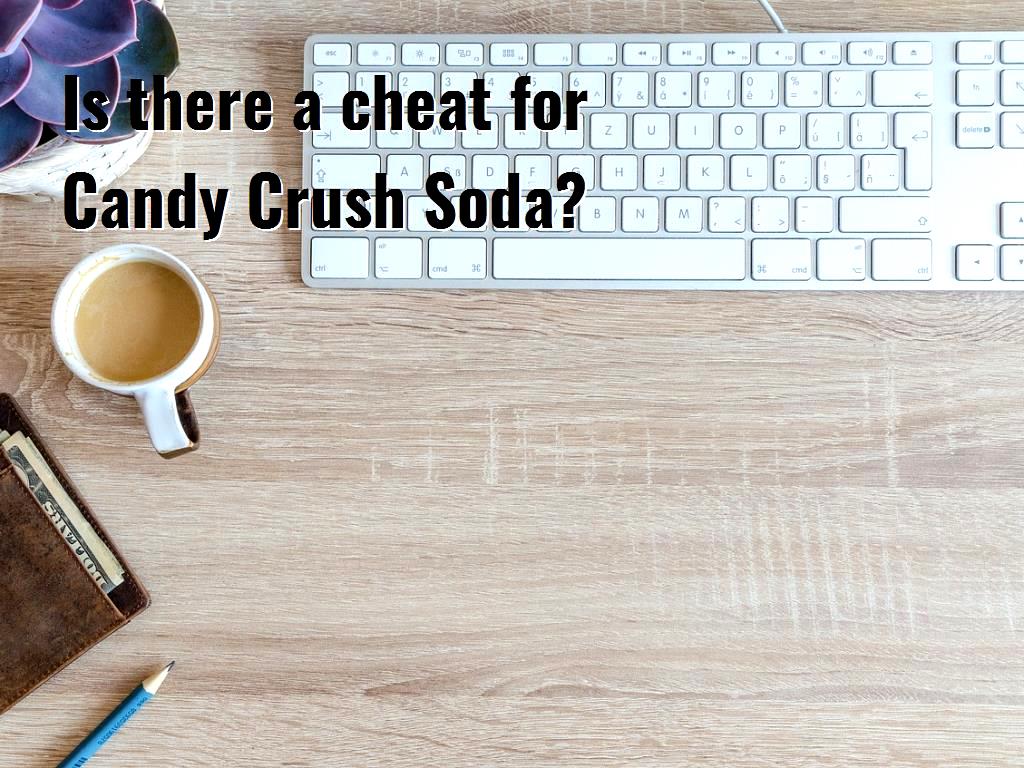 cheat for Candy Crush