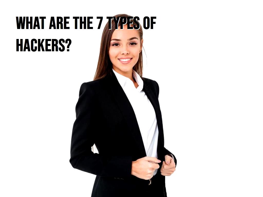 What are the 7 types of hackers?