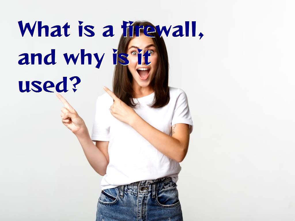 A firewall is a security device — computer hardware or software — that can help protect your network by filtering traffic and blocking outsiders from gaining unauthorized access to the private data on your computer. a firewall