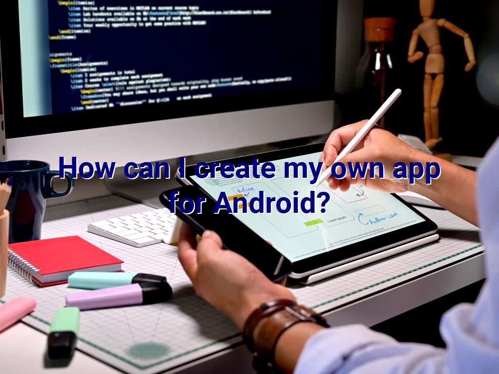 Create My Own App