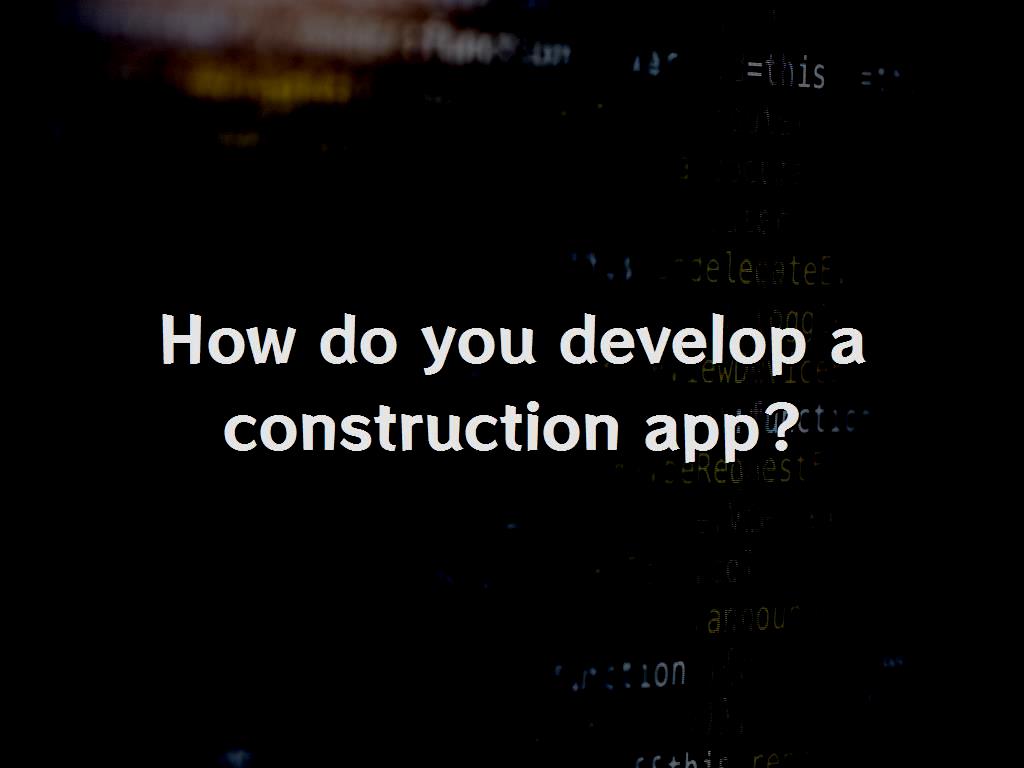 construction applications construction apps