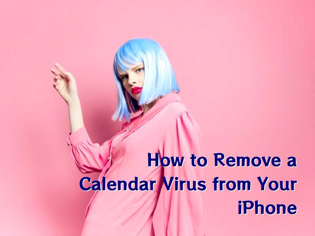 How to Remove a Calendar Virus from Your iPhone