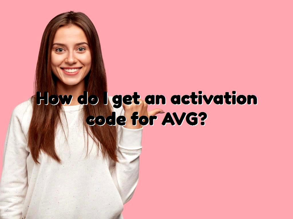 How do I get an activation code for AVG?
