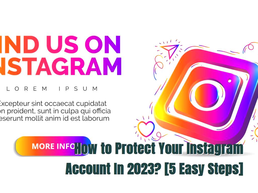 It is better to play safe than regret it later. Here are a few simple yet the most effective steps that allow you to protect your account and prevent hacking. Instagram Account Safe